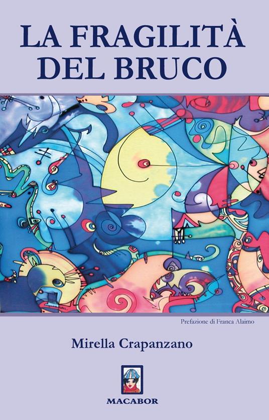 La fragilità del bruco - Mirella Crapanzano - copertina