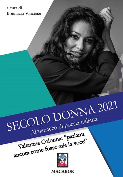 Secolo donna 2021. Valentina Colonna: «parlami ancora come fosse mia la voce» - copertina