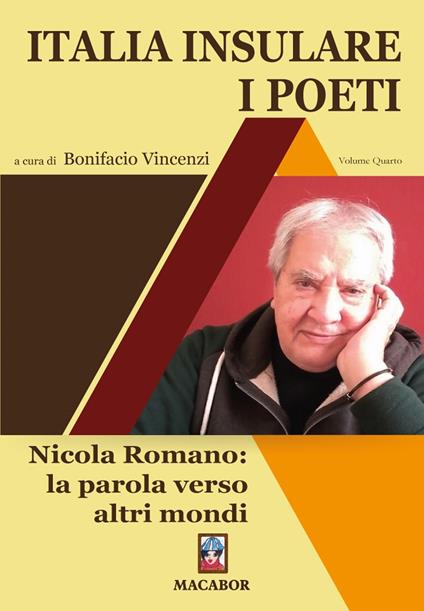 Italia insulare. I poeti. Vol. 4: Nicola Romano: la parola verso altri mondi. - copertina