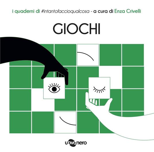 Giochi. I quaderni di #intantofaccioqualcosa. Vol. 2 - copertina