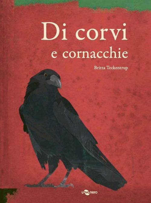 Di corvi e cornacchie. Ediz. a colori - Britta Teckentrup - copertina