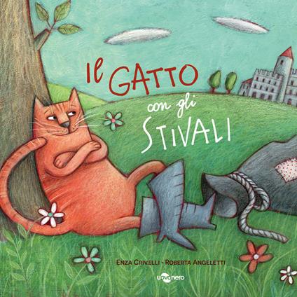 Il gatto con gli stivali. Ediz. a colori - Enza Crivelli - copertina