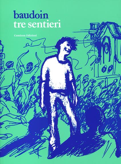 Tre sentieri - Edmond Baudoin - copertina