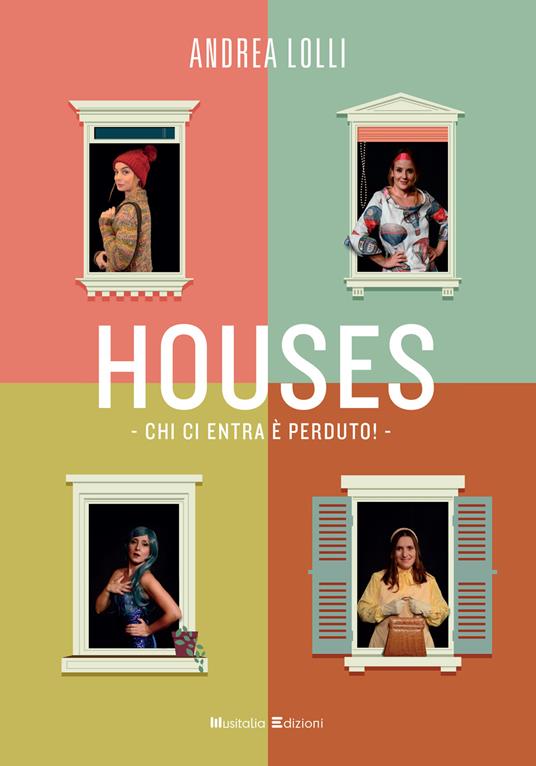 Houses. Chi ci entra è perduto! Con CD-Audio - Andrea Lolli - copertina