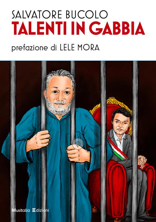 Talenti in gabbia. Nuova ediz. - Salvatore Bucolo - copertina