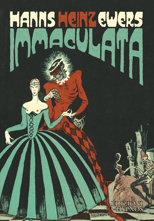 Immaculata e altre storie macabre - Hanns Heinz Ewers - copertina