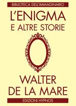 L' enigma e altre storie