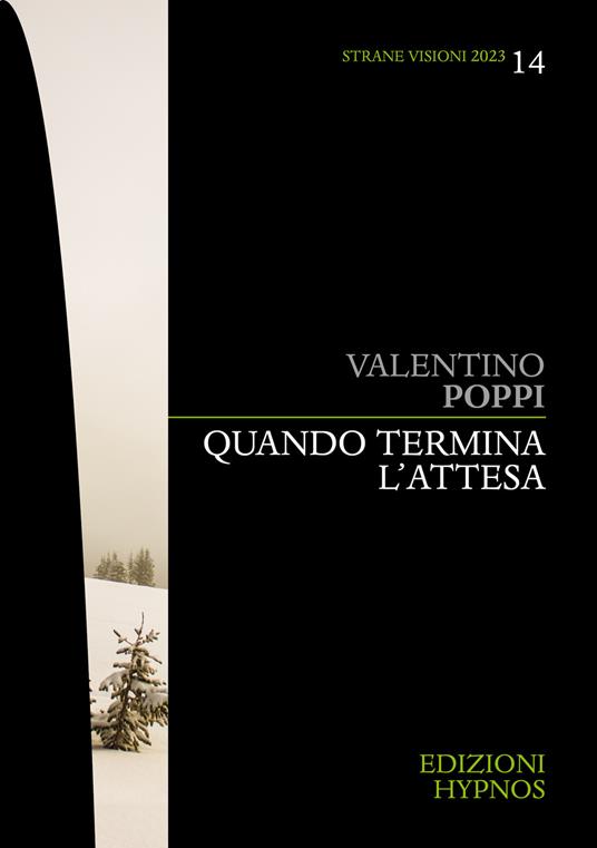 Quando termina l'attesa - Valentino Poppi - ebook