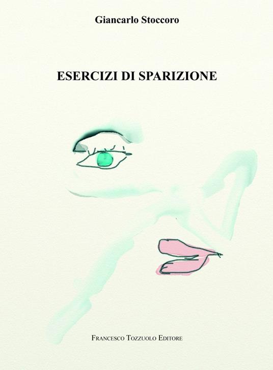 Esercizi di sparizione - Giancarlo Stoccoro - copertina