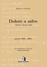 Dolore a salve-Dolore chena dolu. Testo sardo e italiano