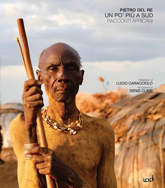 Un po' più a sud. Racconti africani - Pietro Del Re - copertina