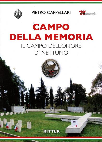 Campo della Memoria. Il Campo dell'Onore di Nettuno - Pietro Cappellari - copertina
