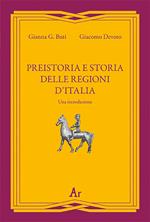 Preistoria e storia della regioni d'Italia. Una introduzione