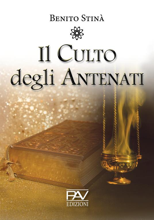 Il culto degli antenati - Benito Stinà - copertina