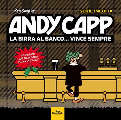 Andy Capp. La birra al banco... vince sempre - Reg Smythe,Roger Kettle,Roger Mahoney - copertina