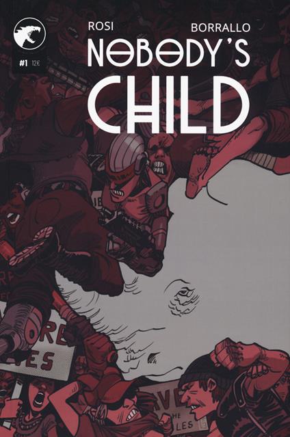 Nobody's child. Vol. 1 - Massimo Rosi - copertina