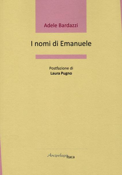 I nomi di Emanuele - Adele Bardazzi - copertina