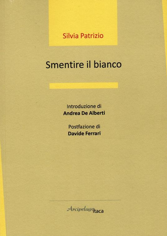 Smentire il bianco - Silvia Patrizio - copertina