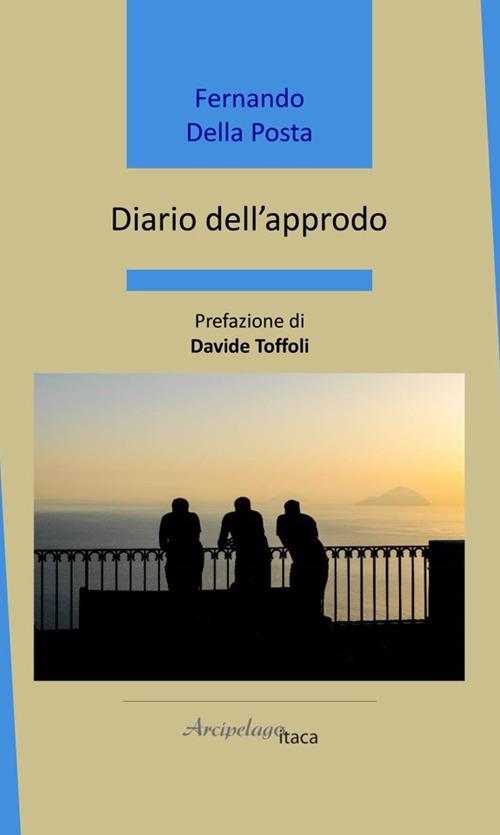 Diario dell'approdo - Fernando Della Posta - copertina