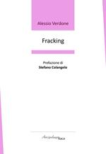 Fracking. Premio «Arcipelago Itaca» per una raccolta inedita di versi. 9ª edizione