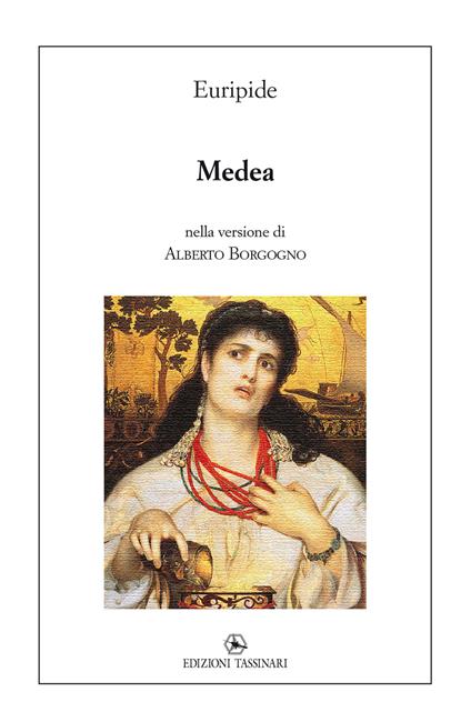 Medea. nella versione di Alberto Borgogno - Alberto Borgogno - copertina