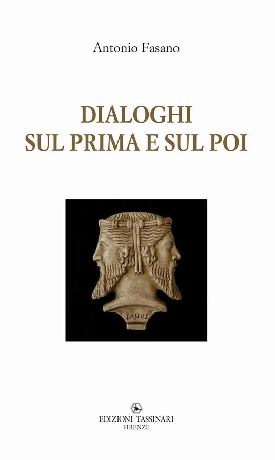 Dialoghi sul prima e sul poi - Antonio Fasano - copertina