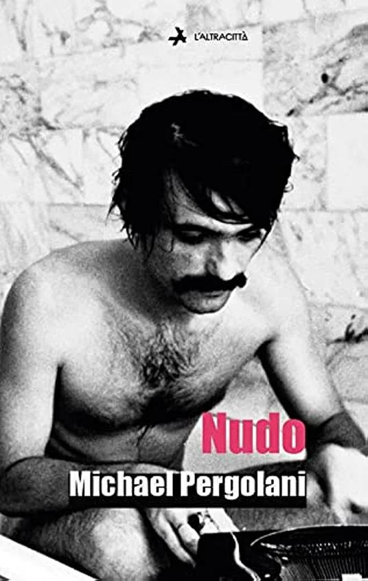 Nudo - Michael Pergolani - ebook