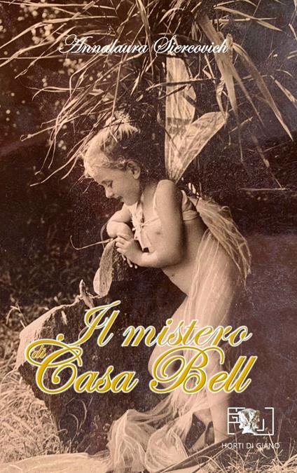 Il mistero di Casa Bell - Annalaura Siercovich - copertina