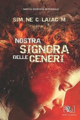 Nostra signora delle ceneri - Simone Colaiacomo - copertina