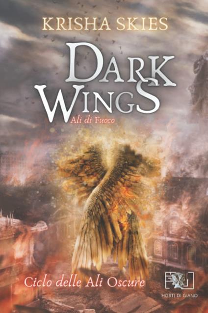 Dark wings. Ali di fuoco - Krisha Skies - copertina