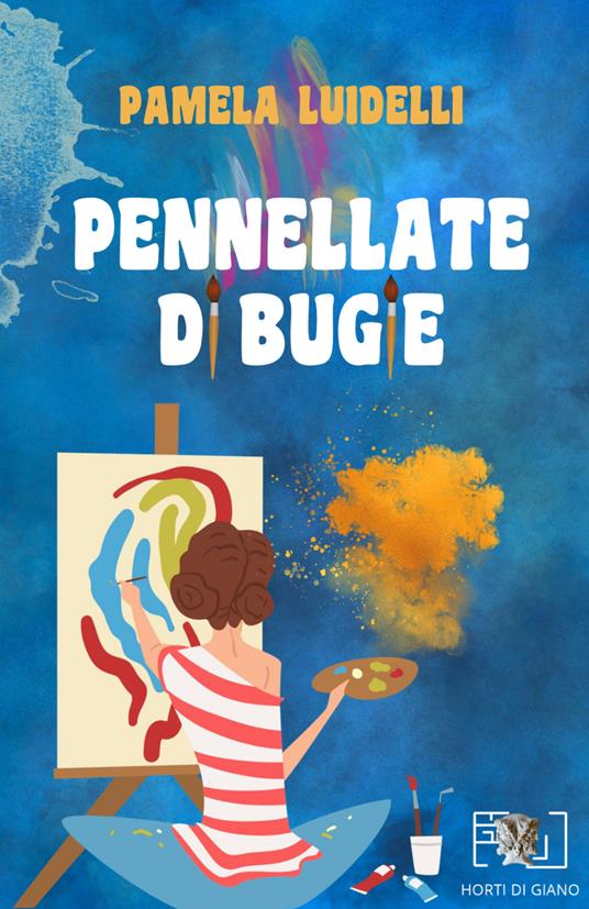 Pennellate di bugie - Pamela Luidelli - copertina