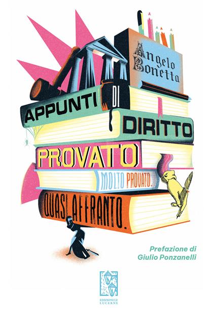 Appunti di diritto provato. Molto provato. Quasi affranto - Angelo Bonetta - copertina