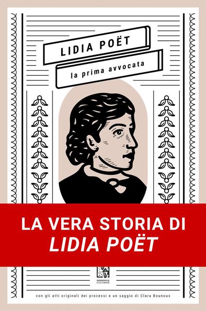 Lidia Poët. La prima avvocata - Ilaria Iannuzzi,Pasquale Tammaro - ebook