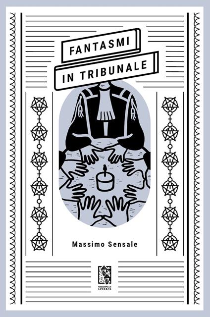 Fantasmi in tribunale - Massimo Sensale - copertina