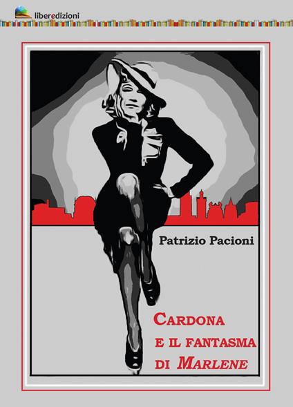 Cardona e il fantasma di Marlene - Patrizio Pacioni - copertina