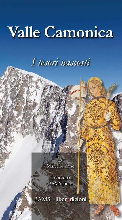 Valle Camonica. I tesori nascosti - Marcello Zane - copertina