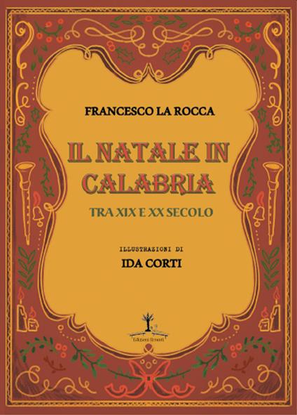 Il Natale in Calabria tra XIX e XX secolo - Francesco La Rocca - copertina