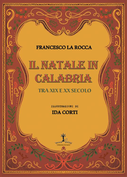 Il Natale in Calabria tra XIX e XX secolo - Francesco La Rocca - copertina