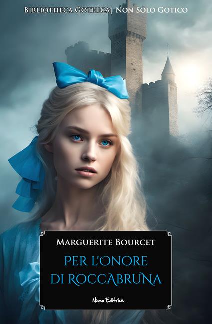 Per l'onore di Roccabruna - Marguerite Bourcet - ebook