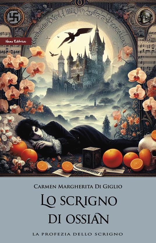 Lo scrigno di Ossian. La profezia dello scrigno. Vol. 1 - Carmen Margherita Di Giglio - ebook