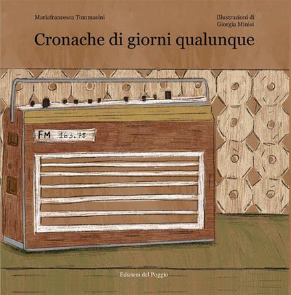 Cronache di giorni qualunque - Maria Francesca Tommasini - copertina