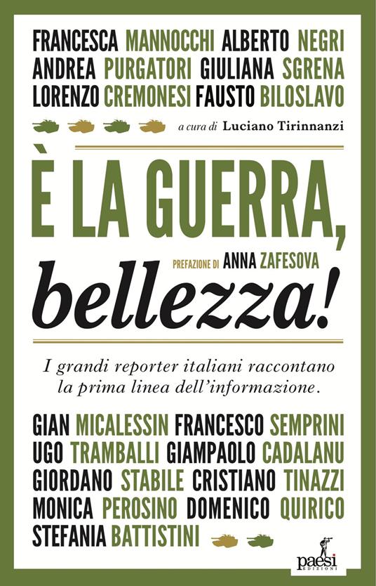 È la guerra, bellezza! I grandi reporter italiani raccontano la prima linea dell'informazione - copertina