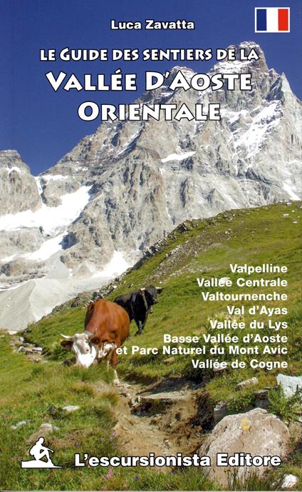 Le guide des sentiers de la Vallee d'Aoste orientale - Luca Zavatta - copertina