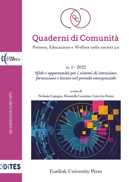 Quaderni di comunità. Persone, educazione e welfare nella società 5.0 (2022). Vol. 1: Sfide e opportunità per i sistemi di istruzione, formazione e lavoro nel periodo emergenziale - copertina