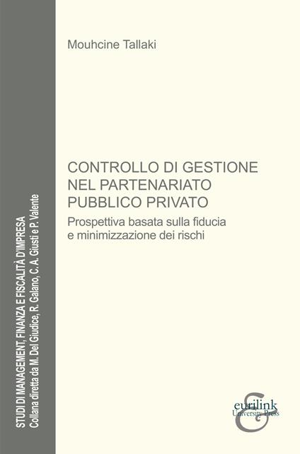 Controllo di gestione nel partenariato pubblico privato. Nuova ediz. - Mouhcine Tallaki - copertina