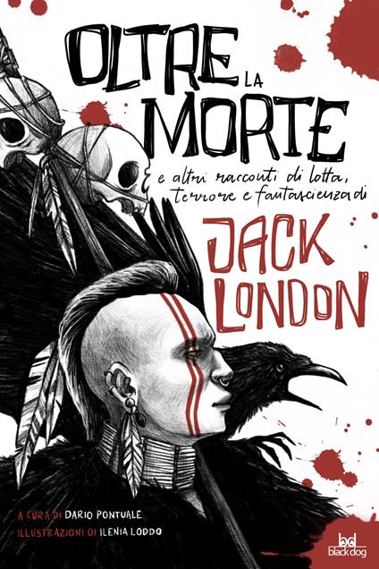 Oltre la morte e altre storie di lotta, terrore e fantascienza - Jack London - copertina