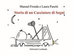 Storia di un cacciatore di sogni