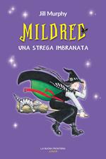 Mildred, una strega imbranata