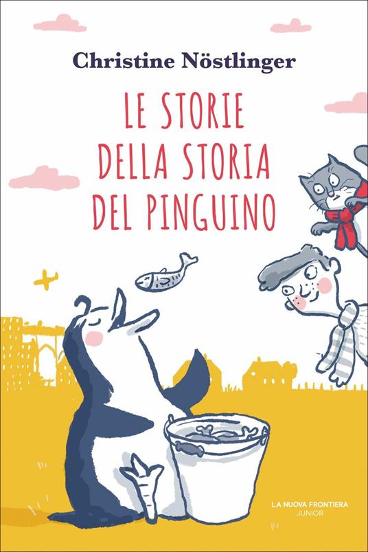 Le storie della storia del pinguino - Christine Nöstlinger - copertina