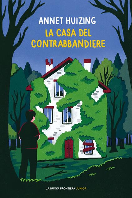 La casa del contrabbandiere - Annet Huizing - copertina